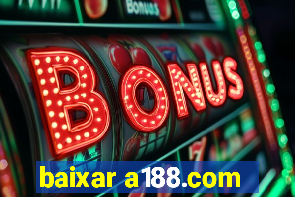 baixar a188.com